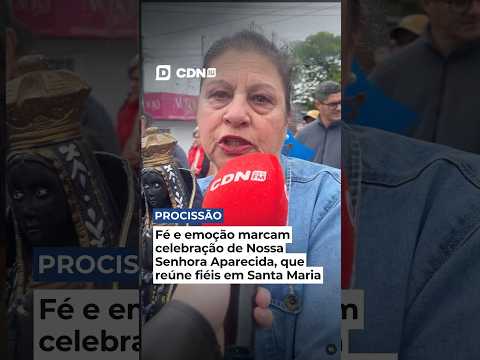 FÉ E EMOÇÃO MARCAM CELEBRAÇÃO DE NOSSA SENHORA APARECIDA, QUE REÚNE FIÉIS EM SANTA MARIA