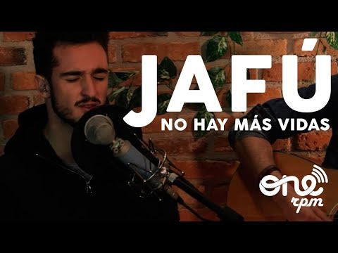 Jafú - No Hay Más Vidas (Sesiones ONErpm)