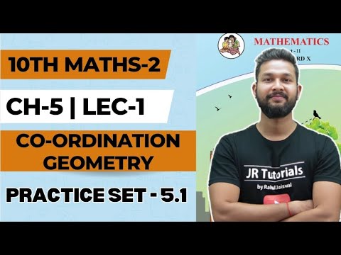 10th Maths-2 | Chapter 5 | Co-ordinate Geometry | Practice Set 5.1 | Lecture 1 | Maharashtra Board |