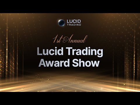 1st Annual Lucid Trading Award Show