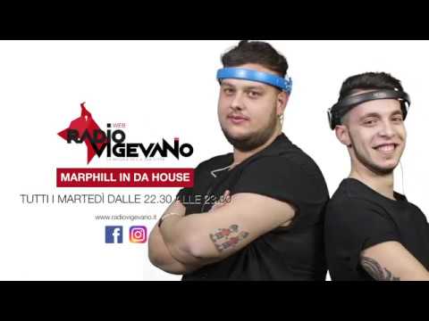 MARPHILL IN DA HOUSE - RADIO VIGEVANO