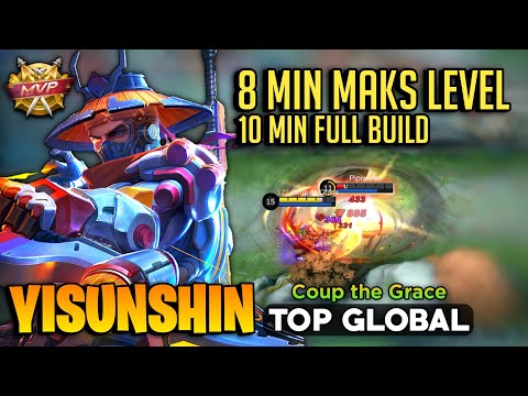 YSS FAST FARM! 10 Min Full Build [ Top Global Yi Sun Shin Best Build ] Coup the Grace - MLBB