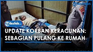 Berita Solo Hari Ini: Update Korban Keracunan Makanan di Klaten, Usai Dirawat Sebagian Sudah Pulang