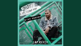 Sink Deeper (LNA Remix)