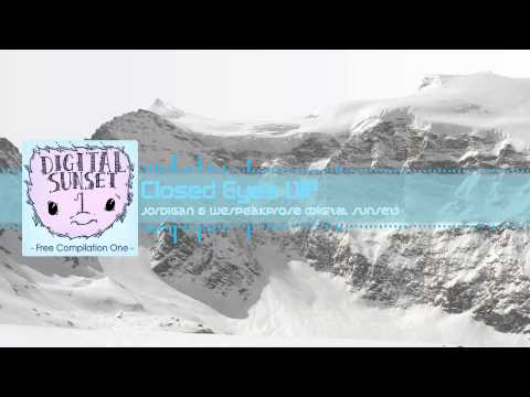[Dubstep] Jordigan & WeSpeakProse - Closed Eyes VIP