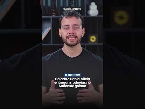 Caiado e Daniel Vilela entregam rodovias no Sudoeste goiano