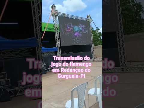 Transmissão do Flamengo em Redençao do Gurguéia#flamengohoje #aovivao