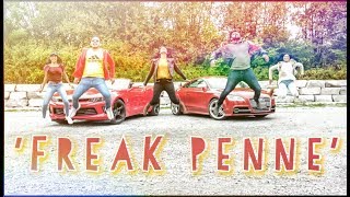 Freak Penne [Official Canadian Music Video]