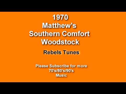 Matthew's Southern Comfort   Woodstock