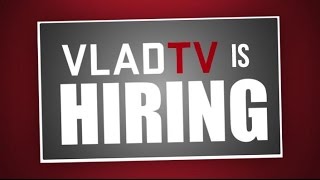 VladTV Is Hiring Writers/Copy Editors