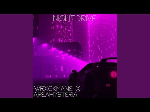 NIGHTDRIVE (feat. AreaHysteria)