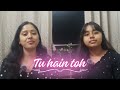 Tu Hain Toh Dill Dhadakta Hai Cover Ajanta Dutta Anwesha Dutta Hindi Song