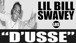 D'usse - Lil Wayne (LiL BiLL Swavey Cover)