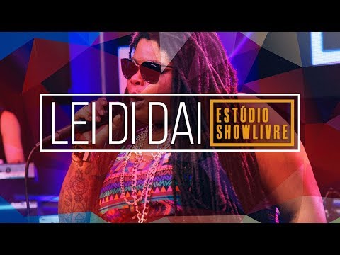 Lei Di Dai - No Stress (Ao Vivo no Estúdio Showlivre 2018)