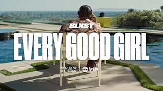 Every Good Girl Music Video