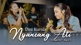Download lagu Dini Kurnia - Nyancang Ati [ Live ] mp3