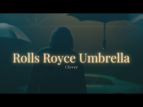 Clever - Rolls Royce Umbrella ☂ without Chris Brown (Official Video)