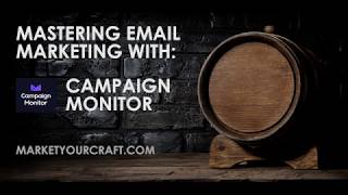 Mastering email marketing with Campaign Monitor