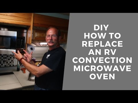 DIY Replacing A RV Convection Microwave Oven