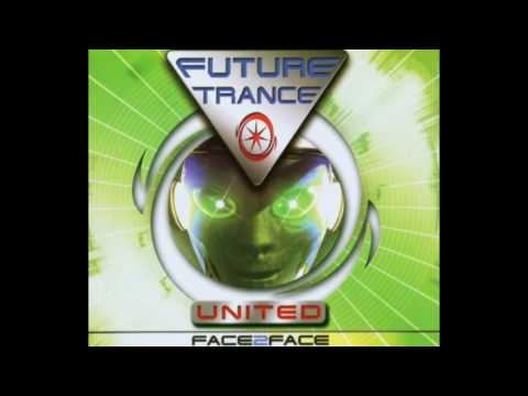 Future Trance United - Face 2 Face