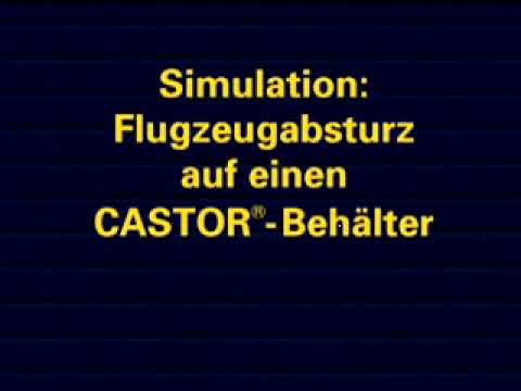 Castor Dichtheitsprüfung Flugzeugabsturz (Atommülltransportbehälter Sicherheitstest)