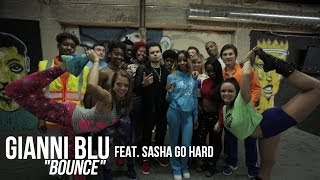 Gianni Blu f/ Sasha Go Hard - Bounce | Shot by @DGainzBeats