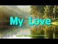 MY LOVE (LYRICS) song by Julio Iglesias w/ Stevie Wonder