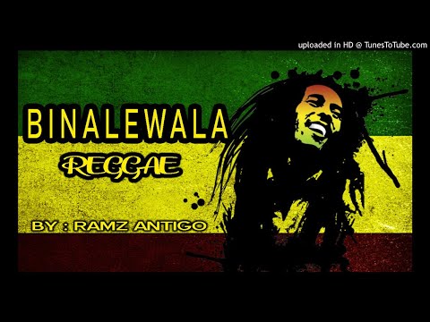 Ramz Antigo - Binalewala ( Reggae Version )