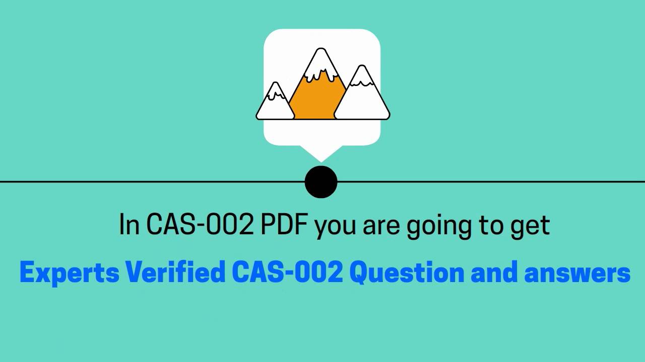 Exam CAS-002 VCE Questions PDF and Practice test
