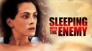 Sleeping with the Enemy (1991) Movie || Julia Roberts,Patrick Bergin,Kevin || Movie Review &amp; Credits