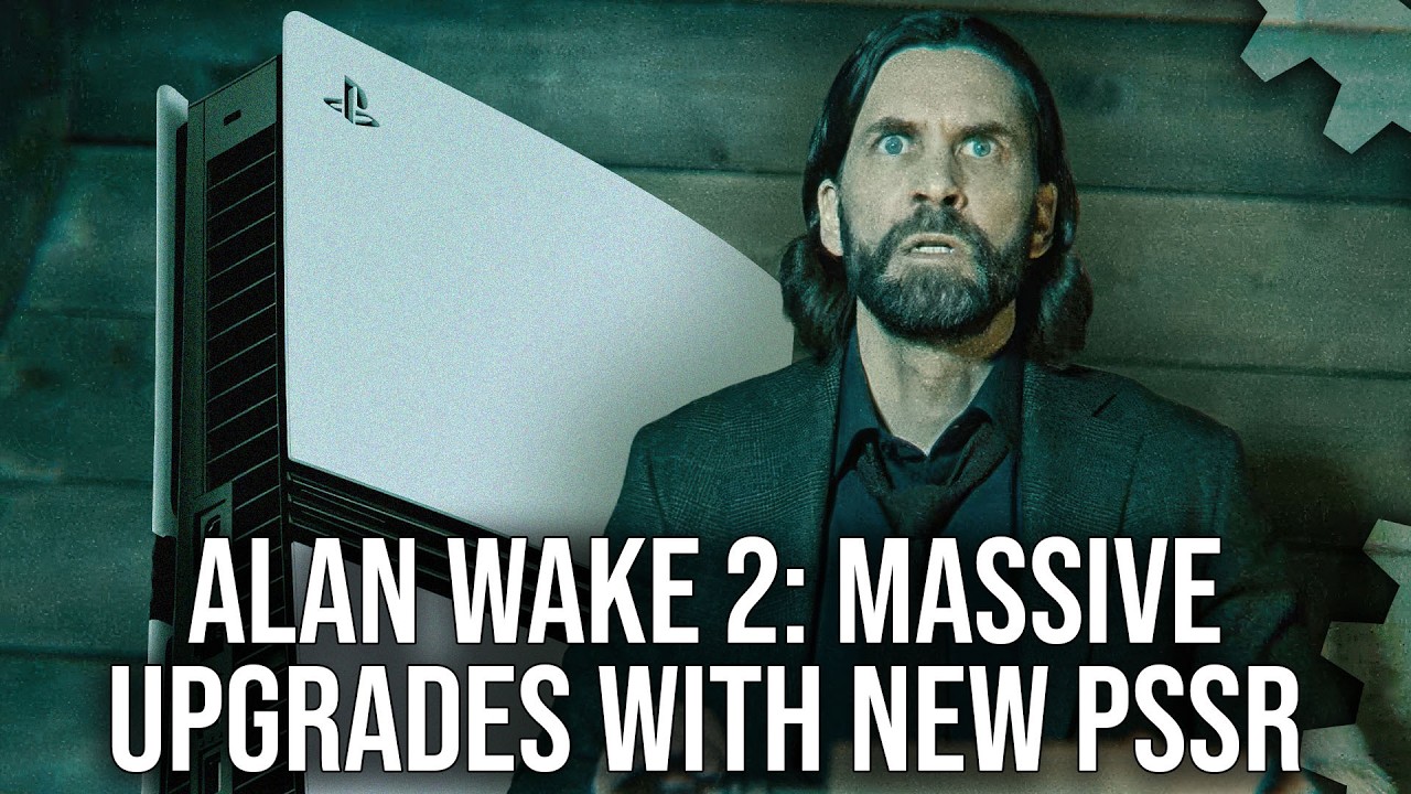 Alan Wake 2: A Massive Challenge For Sony's Upgraded PSSR - But It Works