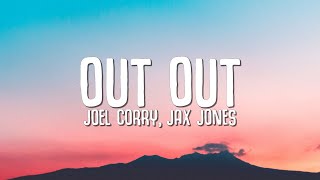 Joel Corry, Jax Jones - Out Out (Lyrics) ft. Charlie XCX &amp; Saweetie