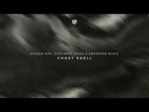 Double MZK, Different Stage, Emperors Music - Ghost Shell