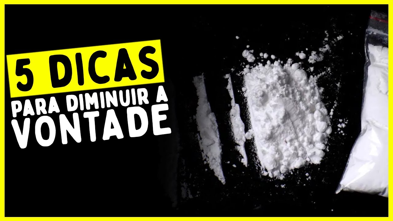 5 DICAS para DIMINUIR A VONTADE de USAR DROGAS