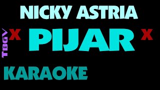 Download lagu Nicky Astria - PIJAR - Karaoke - Cm mp3 Download lagu Nicky Astria - PIJAR - Karaoke - Cm mp3