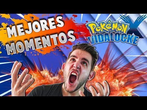 MEJORES MOMENTOS | Pokémon X VidaLocke - Pachi66
