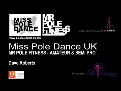 Mr Pole Fitness UK 2016 - Dave Roberts - Amateur & Semi Professional Championships