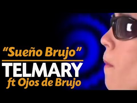 Telmary & Habanasana - Sueño Brujo (Video Oficial) Ft. Marina