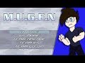 M U G E N ThatGuyWhoGames