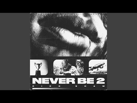 Never Be 2