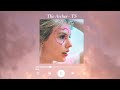~☆The Archer by Taylor Swift☆~ [Sped up]