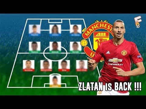 Ibrahimovic Is Back! Best of Man United Lineup for Next Season 2017/2018 Video