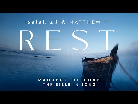 Isaiah 28 & Matthew 11 - REST || Bible in Song || REAL MUSIC - NO AI ❤️ || #122
