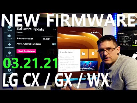 NEW FIRMWARE 03.21.21 - LG OLED - LG CX / GX / WX
