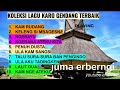KOLEKSI LAGU KARO GENDANG TERBAIK