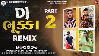 DJ Bhukka  New Gujarati Nonstop Remix 2023  New Gu