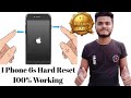 IPhone 6s Hard Reset SETTINGS BD IPhone 6s Hard Reset 100 Working