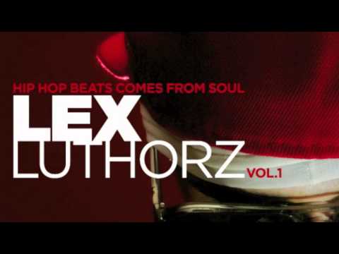 Lex Luthorz - theBREAX - More Of (Instrumental)