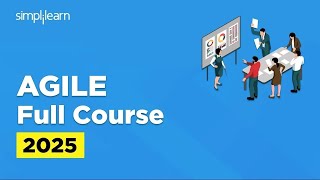Agile Full Course 2025 | Agile Tutorial for Beginners | Agile Methodology Explained | Simplilearn