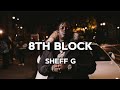 Sheff G - 8th Block Lyrics